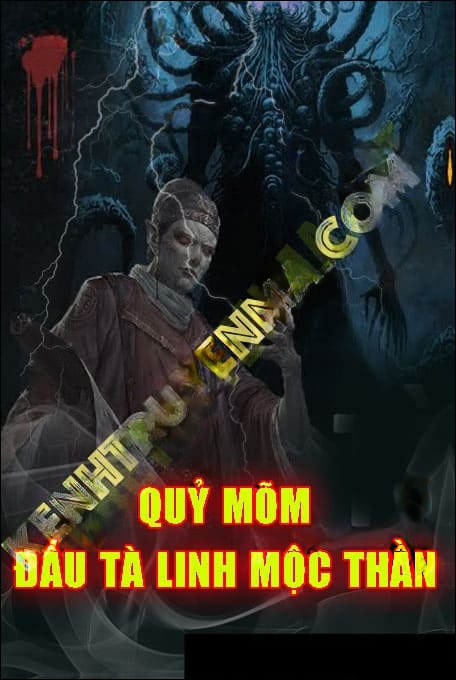 Quỷ Mõm Đấu Tà Linh Mộc Thần