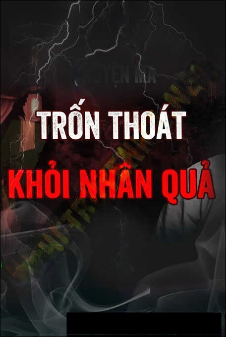 Trốn Thoát Khỏi Nhân Quả