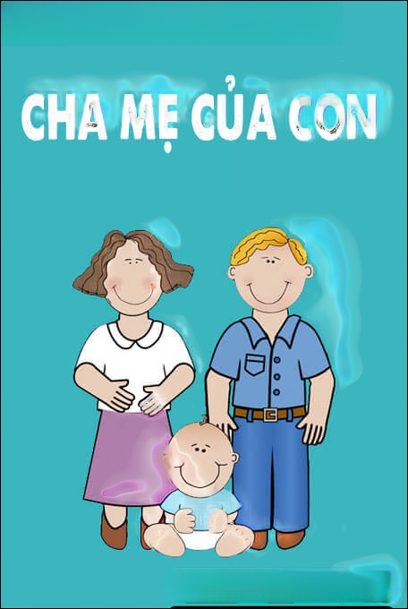 Cha Mẹ Của Con