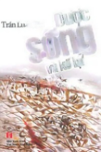 Được Sống Và Kể Lại