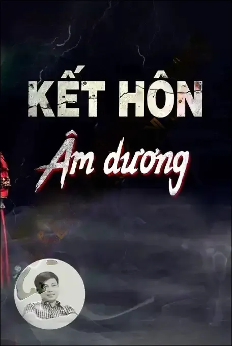 Kết Hôn Âm Dương - Đình Soạn
