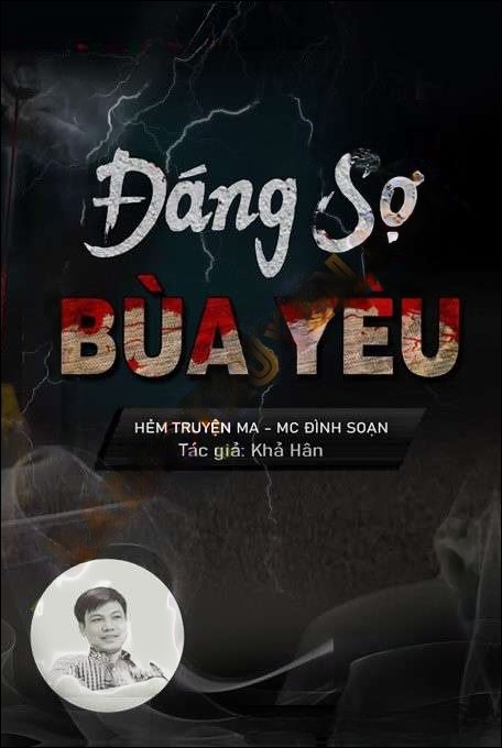 Đáng Sợ Bùa Yêu - Đình Soạn