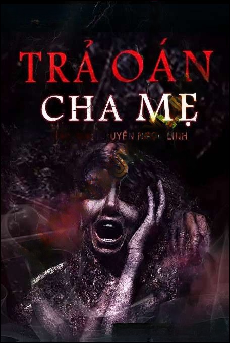 Trả Oán Cha Mẹ