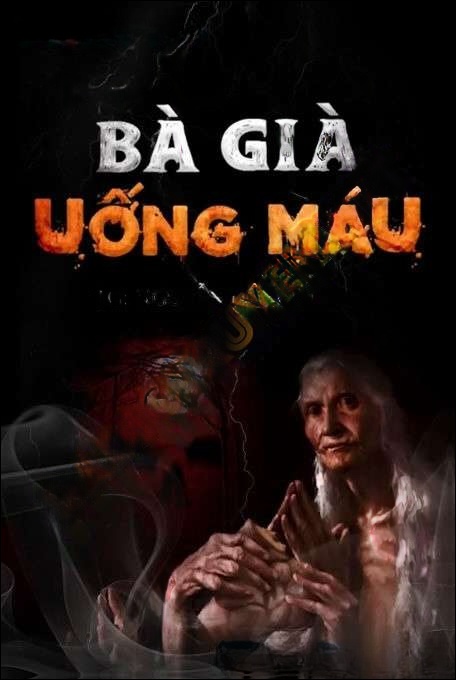 Bà Già Uống M.áu - Duy Thuận