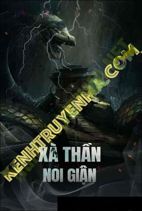 Xà Thần Nổi Giận