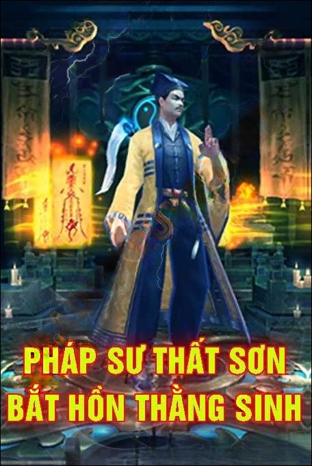 Pháp Sư Thất Sơn Bắt Hồn Thằng Sinh
