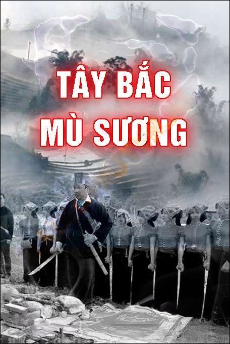 Tây Bắc Mù Sương - Quàng A Tũn