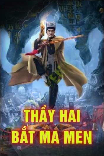 Thầy Hai Bắt Ma Men