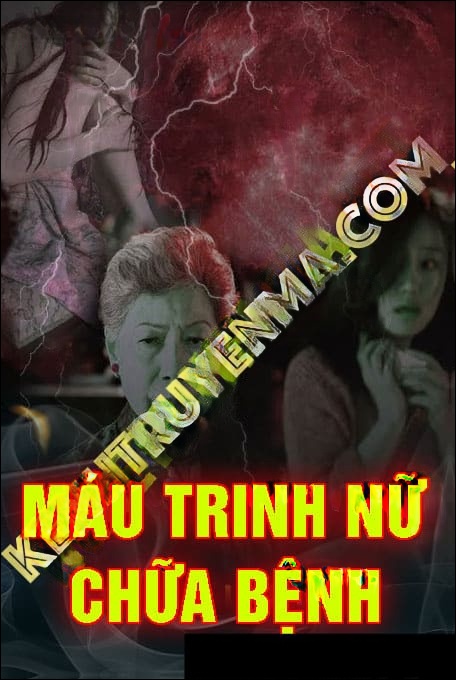 Máu Trinh Nữ Chữa Bách Bệnh