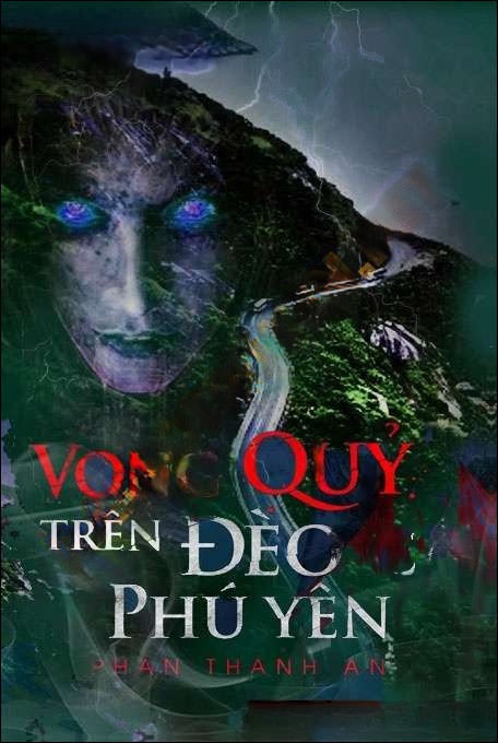 Vong Quỷ Trên Đèo Cả Phú Yên