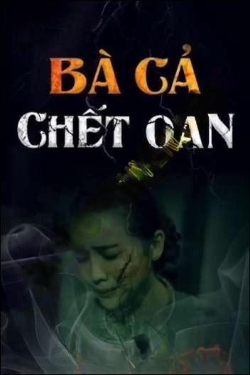 Bà Cả C.hết Oan