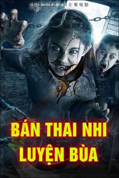 Bán Thai Nhi Luyện Ngải