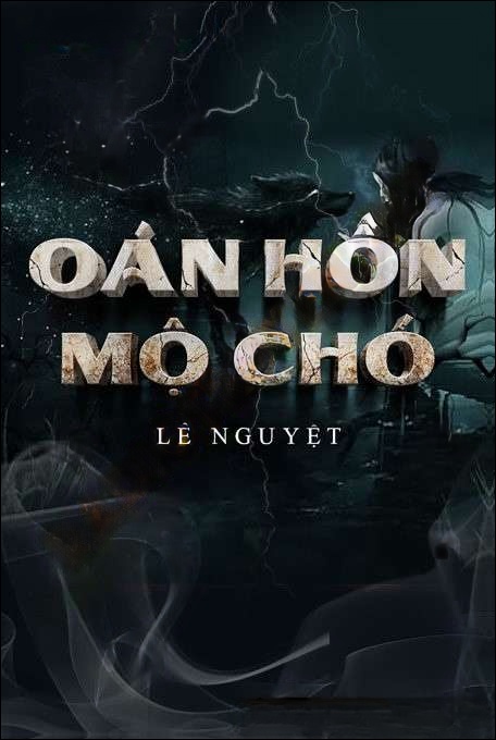 Oan Hồn Trong Mộ Chó