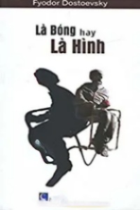 Là Bóng Hay Là Hình