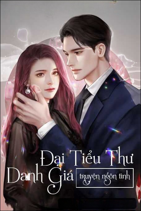 Đại Tiểu Thư Danh Giá - Truyện Ngôn Tình