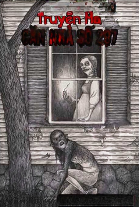 Căn Nhà Số 297 - Truyện Ma