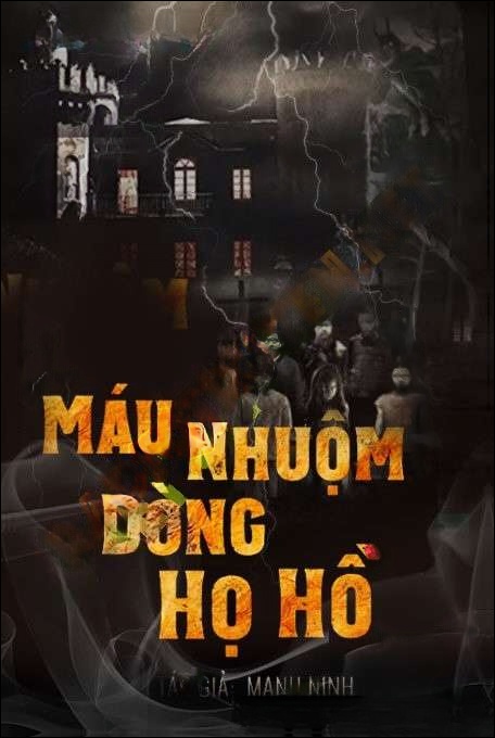 Nhuộm Máu Dòng Họ Hồ