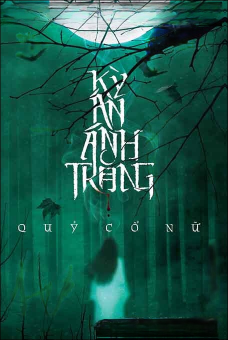 Kỳ Án Ánh Trăng - Truyện ma kinh dị