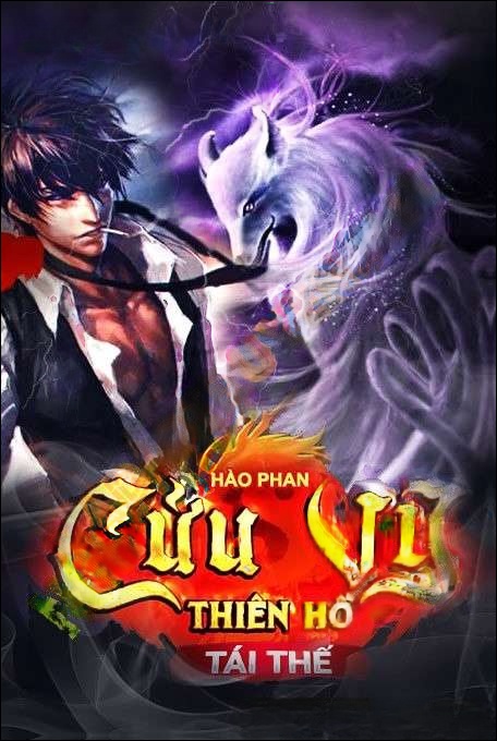 Cửu Vỹ Thiên Hồ Tái Xuất