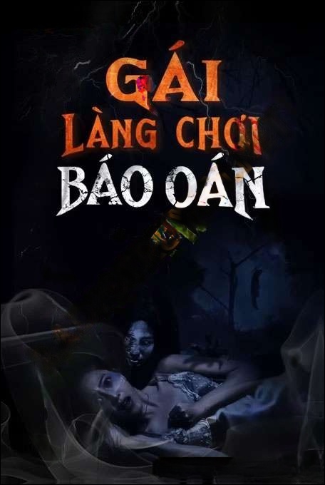 Gái Làng Chơi Báo Oán