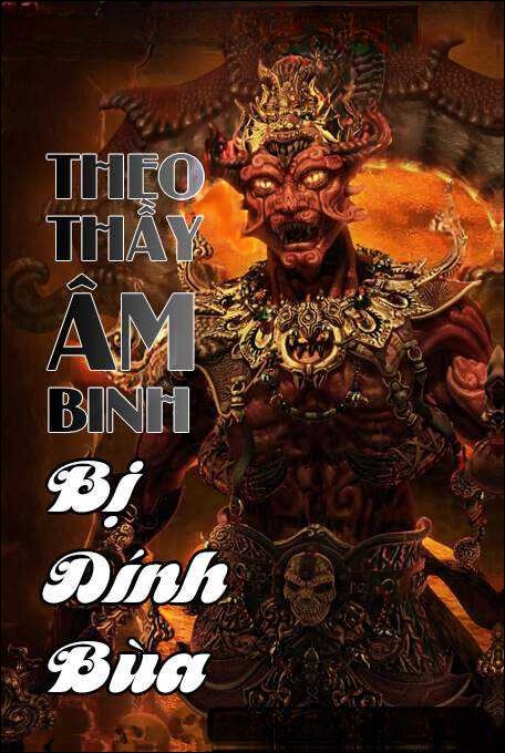 Theo Thầy Âm Binh Bị Dính Bùa Ngải