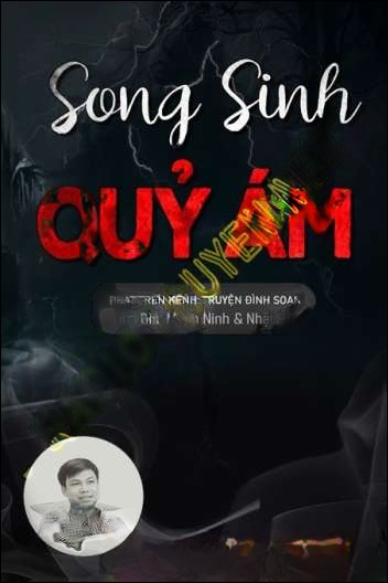Song Sinh Quỷ Ám