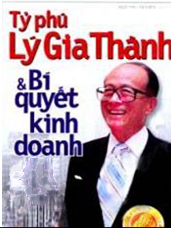 Lý Gia Thành - Bí Quyết Kinh Doanh Thành Công