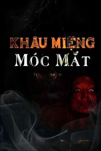 K.hâu M.iệng M.óc M.ắt