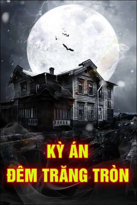 Kỳ Án Đêm Trăng Tròn