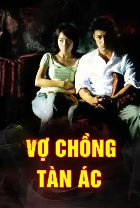 Vợ Chồng Tàn Ác
