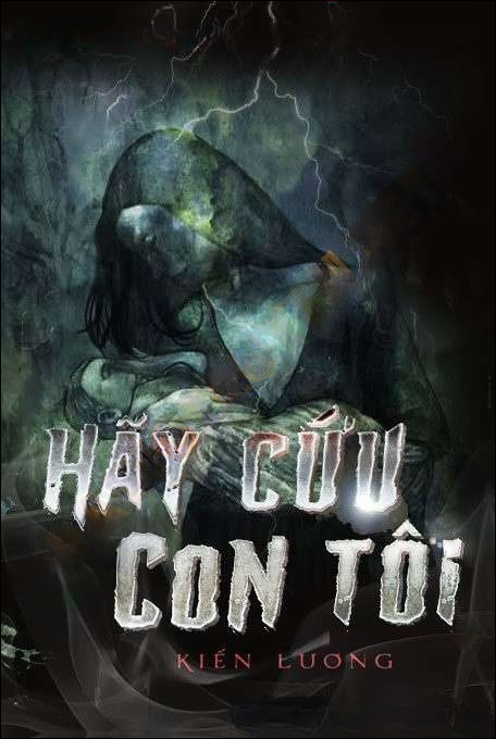 Hãy Cứu Con Tôi