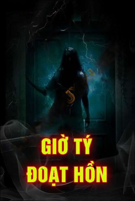 Giờ Tý Đoạt Hồn