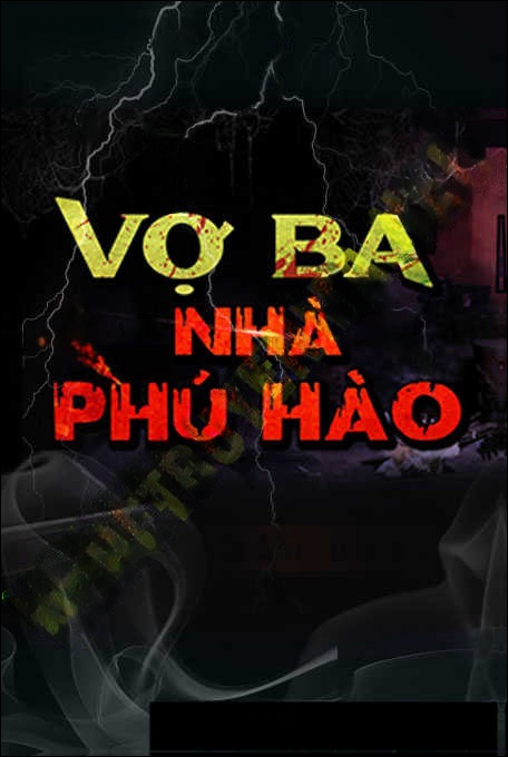 Vợ Ba Nhà Phú Hào