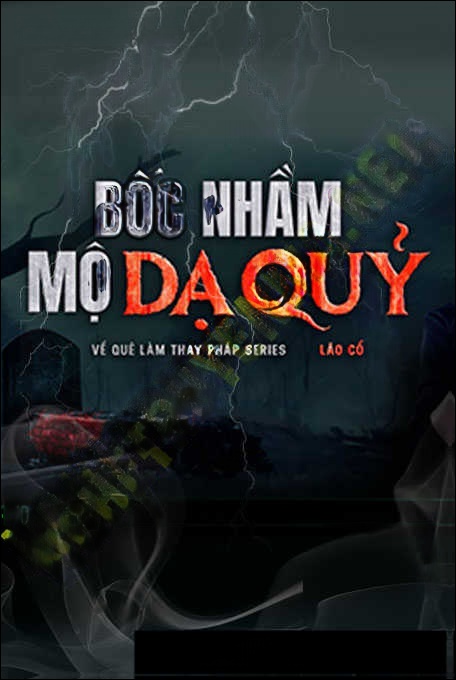 Bốc Nhầm Mộ Quỷ