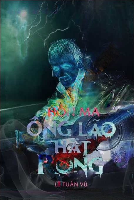 Hồn Ma Ông Lão Hát Rong