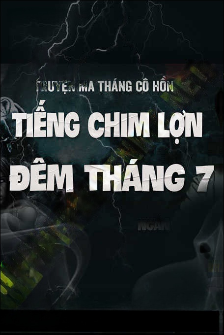 Tiếng Chim Lợn Trong Đêm Tháng 7 Cô Hồn