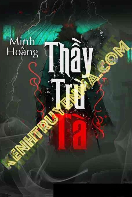 Thầy Trừ Tà - Tác Giả Minh Hoàng - Giọng Đọc Trần Thy