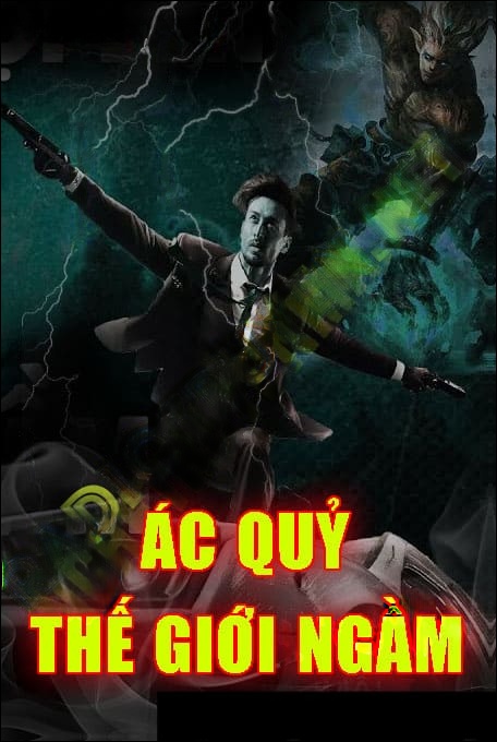 Ác Quỷ Thế Giới Ngầm