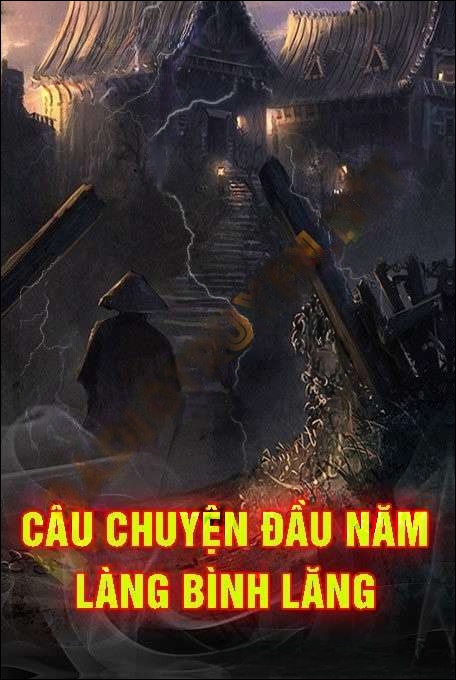 Câu Chuyện Đầu Năm Của Làng Bình Lăng