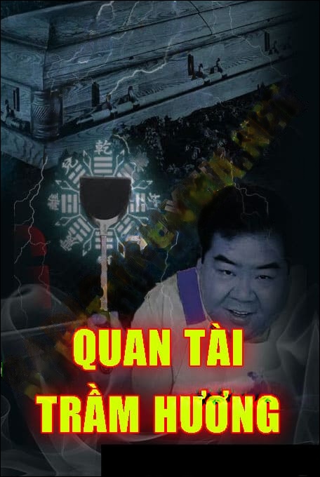 Quan Tài Trầm Hương