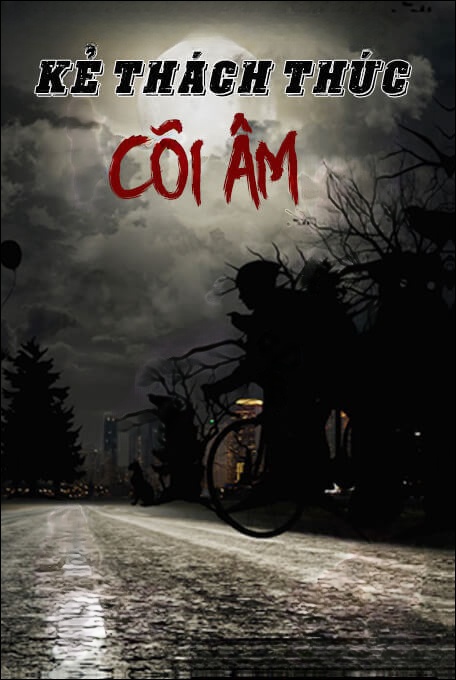 Kẻ Thách Thức Cõi Âm