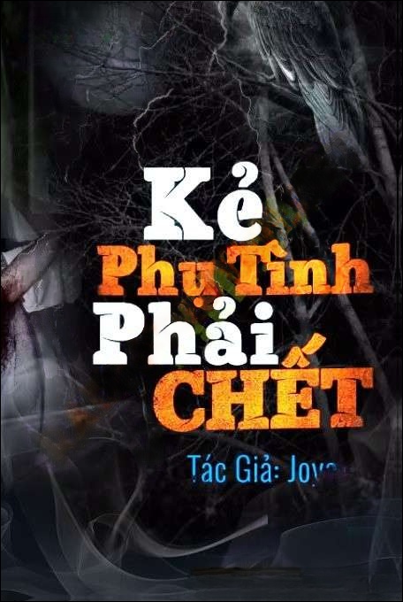 Kẻ Phụ Tình Phải C.hết