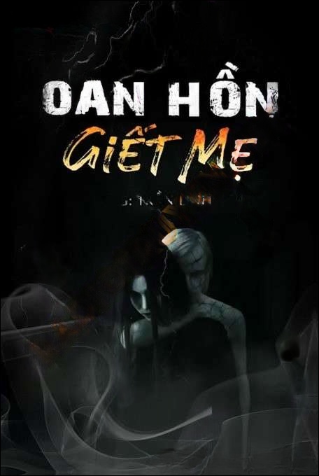 Oan Hồn G.iết Mẹ