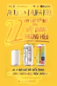 22 Quy Luật Bất Biến Trong Xây Dựng Thương Hiệu