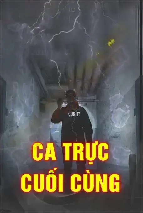 Ca Trực Cuối Cùng