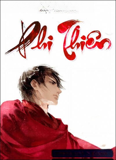 Phi Thiên - Tiên Hiệp Huyền Huyễn