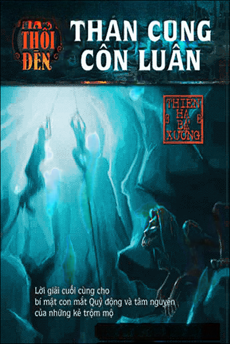 Ma Thổi Đèn Audio - Thần cung côn luân