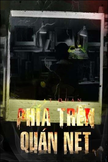 Phía Trên Quán Nét