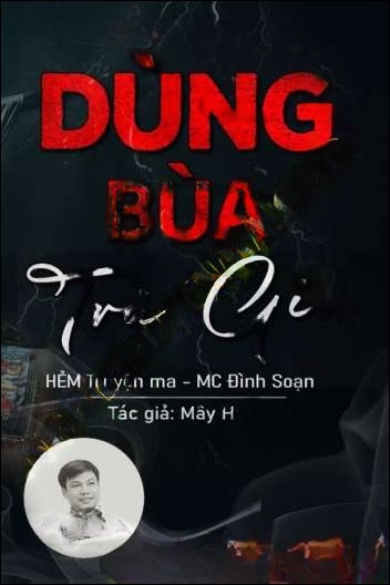 Dùng Bùa Trả Giá