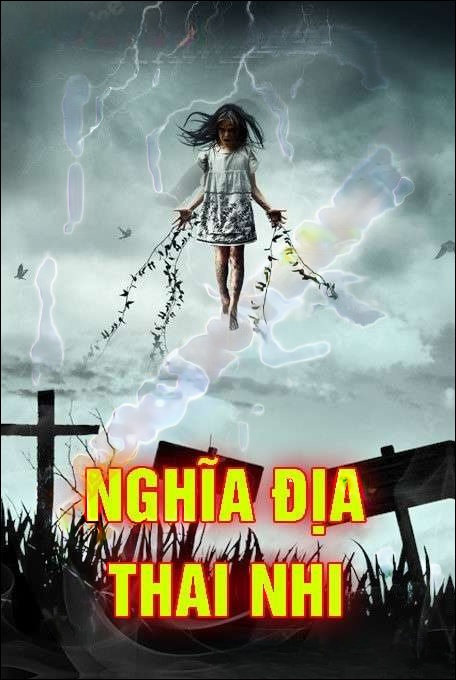 Nghĩa Địa Thai Nhi - Nguyễn Huy